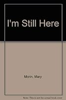 I'm Still Here 053312817X Book Cover