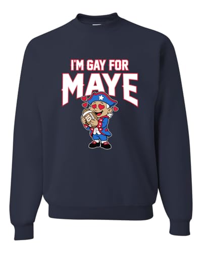 Wild Bobby I'm Gay For May Football Mascot New England Football Unisex Boys Girls Crewneck Sweatshirt, Navy, Medium
