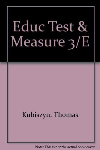 Educational Testing and Measurement, 3rd Edition 067316750X Book Cover