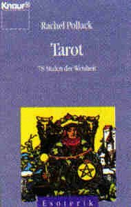 Tarot: 78 Stufen der Weisheit (Knaur Taschenbücher. Esoterik) Tarot: 78 Stufen der Weisheit (Knaur Taschenbücher. Esoterik)