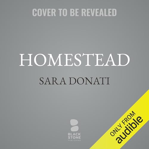 Homestead Audiolivro Por Sara Donati capa