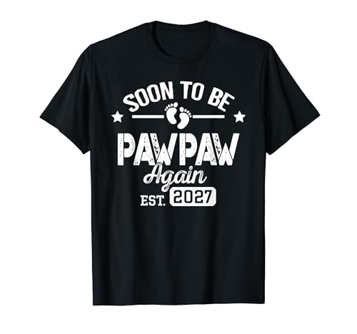 Soon To Be Pawpaw again est 2027 �D�P���\ T�V���c