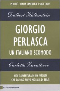 Giorgio Perlasca. Un italiano scomodo