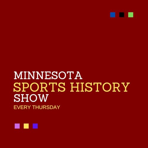 Minnesota Sports History Show cover art