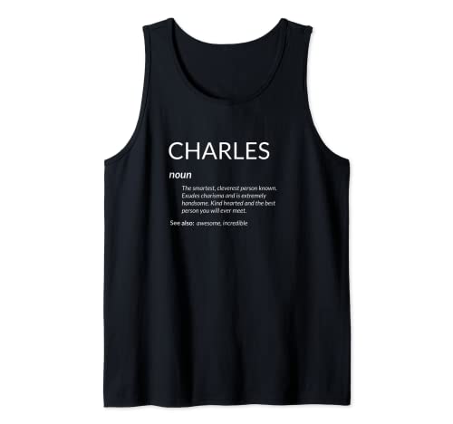 Charles Is The Best Funny Name Definition Charlie Charles Camiseta sin Mangas