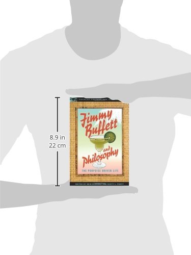 Jimmy Buffett And Philosophy: The Porpoise Driven Life (Popular Culture And Philosophy) #TOP2