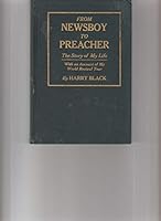 From Newsboy to Preacher the Story of My Life With an Acccount of My World Revival Tour B004111A44 Book Cover