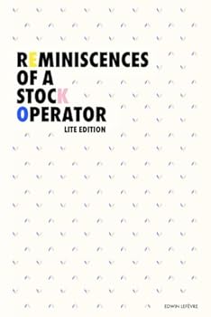 Paperback Reminiscences of a Stock Operator (Original Lite Edition) Book