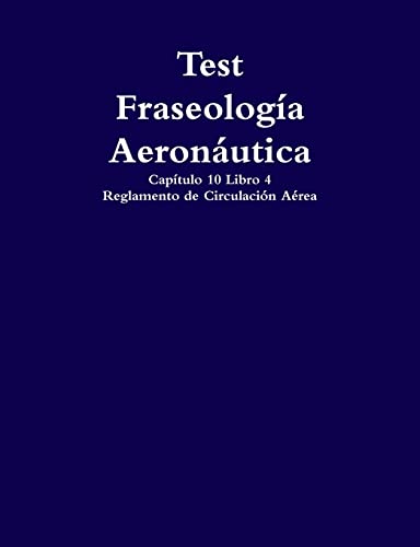 Test Fraseología Aeronáutica (Spanish Edition)