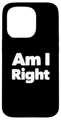 �ʔ������[���A�̃e�L�X�g �ʔ��� �l�̂��߂� �ʔ������� Am I Right �X�}�z�P�[�X iPhone 15 Pro �p