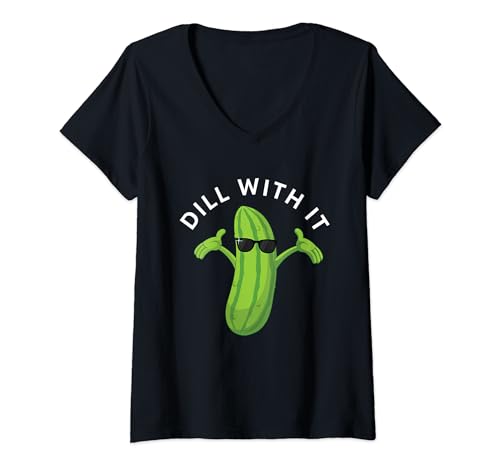 Mujer Dill With It Pickle Tee - Camiseta humorística para regalo Camiseta Cuello V