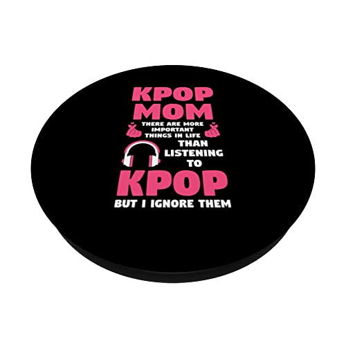 kpop mom there are more important things Kpop Mom PopSockets Swappable PopGrip, Black - Image 2