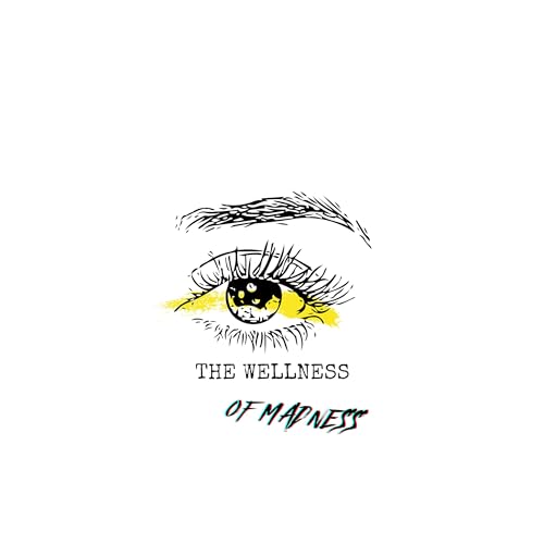 The Wellness of Madness Titelbild