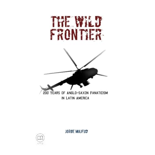 The Wild Frontier by Jorge Majfud episode artwork