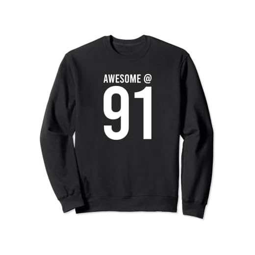 Impresionante a los 91 años de edad - Divertido celebrante de cumpleaños 91 Sudadera