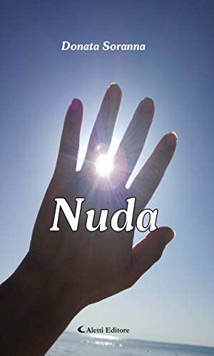 Nuda Italian Edition Ebook Donata Soranna Amazon In Kindle Store amazon in
