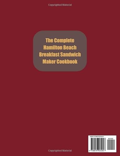 The Complete Hamilton Beach Breakfast Sandwich Maker Cookbook: 1200-Day Creative Breakfast Recipes t