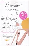  Ricordami ancora... perché ho bisogno di un uomo?