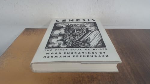 Genesis: the first book of Moses; by Hermann Fechenbach