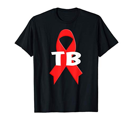 Tuberculosis Awareness - World TB Day Tuberculosis Awareness T-Shirt