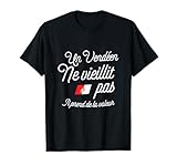 designer freelance Vendéen ne vieillit mais prend de la valeur: Cadeau Vendée T-Shirt