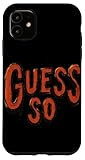 Amazing Guess So Lema Carcasa para iPhone 11