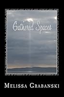 Gathered Spaces 1522731288 Book Cover