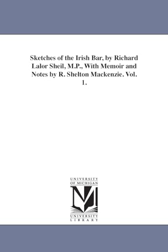 Sketches of the Irish Bar: With Memoir and Notes (1)
