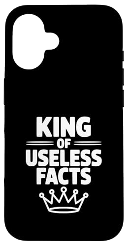 King of Usless Facts(���ɗ����Ȃ�����) Funny Nerdy Trivia Lover �X�}�z�P�[�X iPhone 16 �p