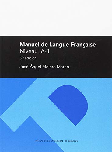 Manuel de langue française. Niveau A-1