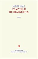 L'amateur de devinettes: Contes (Litte´rature) (French Edition) 2729108122 Book Cover