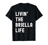 Briella Living The Briella Life Birthday Funny