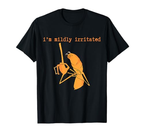 Im Mildly Irritated Marcus The Worm Funny Marcus Robert T-Shirt
