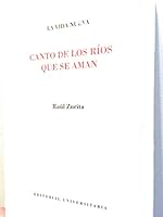 CANTO DE LOS RIOS QUE SE AMAN La Vida Nueva 9561113090 Book Cover