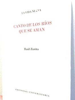 Paperback CANTO DE LOS RIOS QUE SE AMAN La Vida Nueva Book