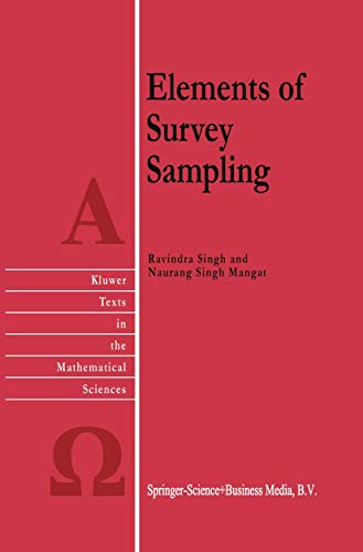 Elements of Survey Sampling (Texts in the Mathematical Sciences, 15)
