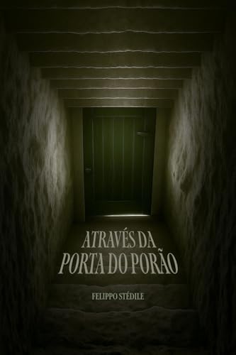 Através da Porta do Porão