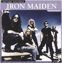 Iron Maiden. Ediz. illustrata