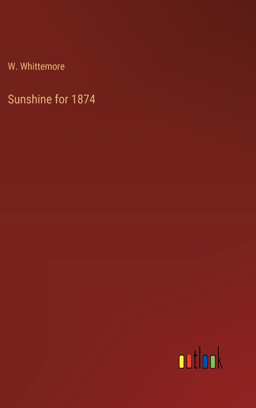 Sunshine for 1874