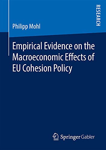 Buy Empirical Evidence on the Macroeconomic Effects of EU Cohesion Policy — BookShops.in