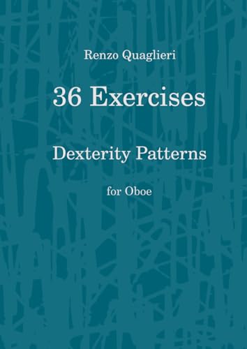 36 Exercises for Oboe - Dexterity Patterns