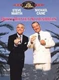 Dirty Rotten Scoundrels Steve Martin, Michael Caine, Glenne Headly, Anton Rodgers, Barbara Harris, Ian McDiarmid, Dana Ivey