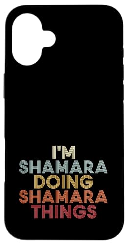 Shamara Name Shamara Personalized Name First Given �X�}�z�P�[�X iPhone 16 Plus �p