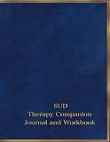 SUD therapy companion journal and workbook