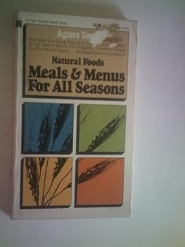 Paperback Natural Foods : Meals & Menus for All Seasons Book