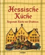 Köstliches aus der alten hessischen Küche. 3898361225 Book Cover