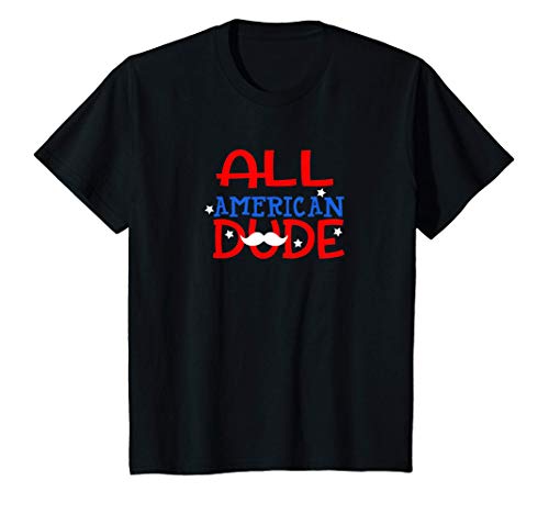 Enfant Funny 4th of July Im An All American Dude Mustache Patriotic T-Shirt
