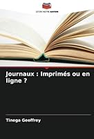 Journaux: Imprimés ou en ligne ? 6205345633 Book Cover