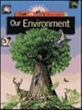 Our Environment (Time-Life Student Library)