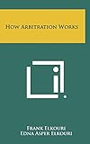 How Arbitration Works